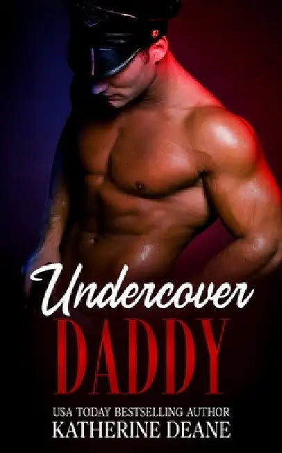 Undercover Daddy by Katherine Deane