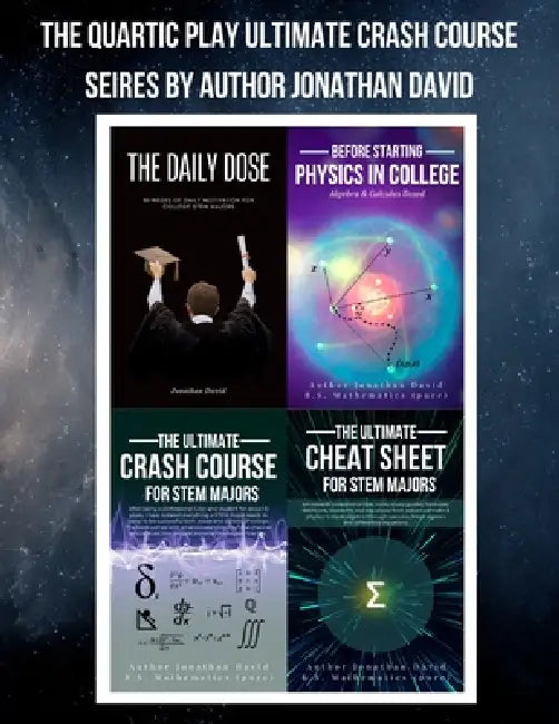 The Quartic Play Ultimate Crash Course Series for STEM Majors by Jonathan David