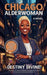 Chicago Alderwoman by Destiny Divine