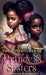 The Adventures Of the Princess Sisters by Quentin Whiteman