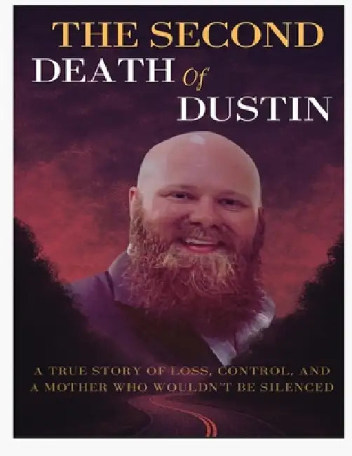 The Second Death of Dustin by Debra Robinson