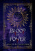 Blood of Power by Kayla Rutherford