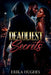 Deadliest Secrets by Erika R. Hughes