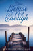 One Lifetime Is Not Enough by Author Rex Nelson Greenwald