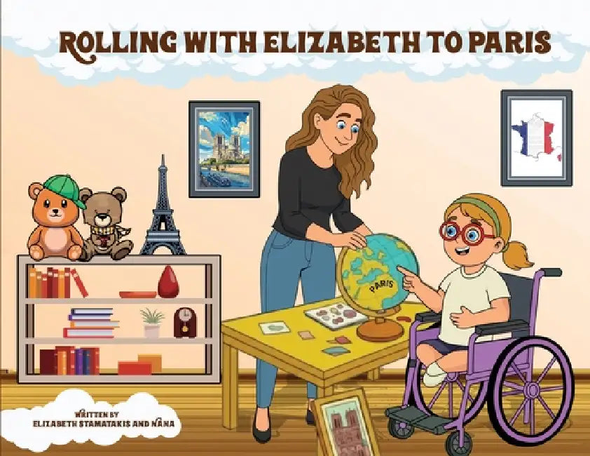 Rolling with Elizabeth to Paris by Elizabeth Stamatakis, Nana