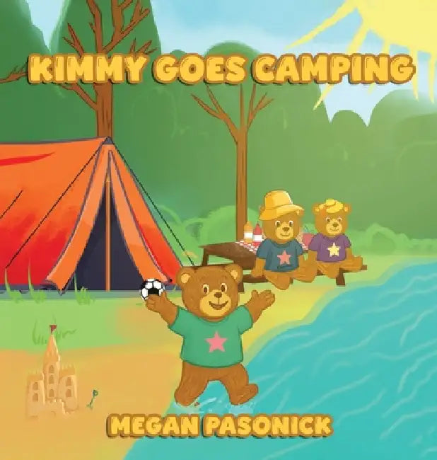 Kimmy Goes Camping by Megan Pasonick