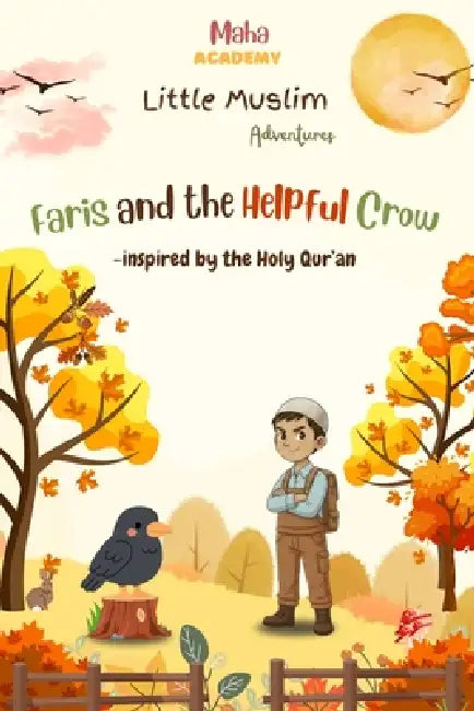 Faris and the Helpful Crow by Houssem Smail
