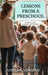 Lessons from a Preschool: Stories of Kids, Teachers & Leadership by Ashli Karaman