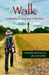 Walk 12 Months 12 Journeys 1200 Miles: a heartfelt adventure on foot and within by Carol Fennell