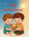 My Brotherhood by Lana Luka