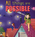 All Things Are Possible by Zakiyyah Nelson