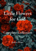 Little Flowers for God: Complete Collection by Joshua Elzner