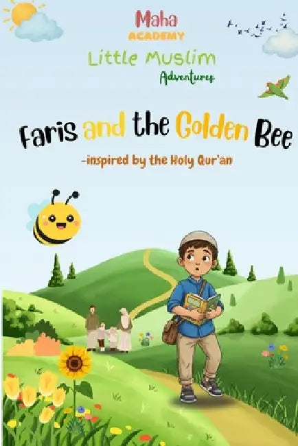Faris and the Golden Bee by Houssem Smail