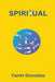 Spiritual by Yanet Gonzalez