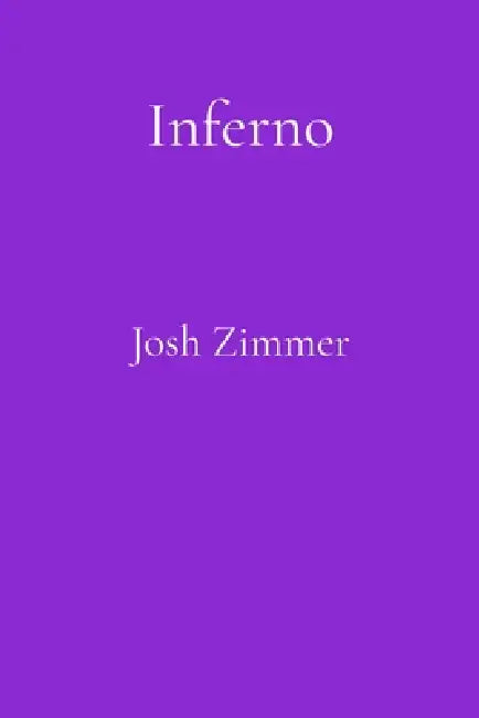 Inferno: Chaos by Josh Zimmer