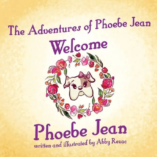 The Adventures of Phoebe Jean by Abby Rezac