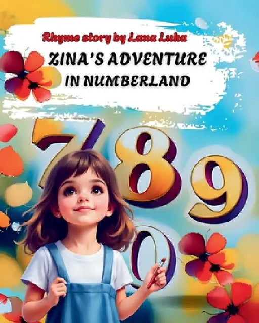 Zina's adventure in Numberland by Lana Luka