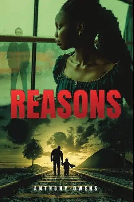 Reasons by Anthony Owens