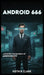 ANDROID 666 ...and the Ascension of Android 777 by Keith R. Clark