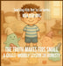 The Truth Makes Fibs Small: A Giggle-Wobbly Lesson in Honesty by Mia Dialong
