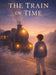 The Train of Time by Eric Brown