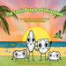 The Tooth People of Smileyland by Della Campbell, Gina Lawrence