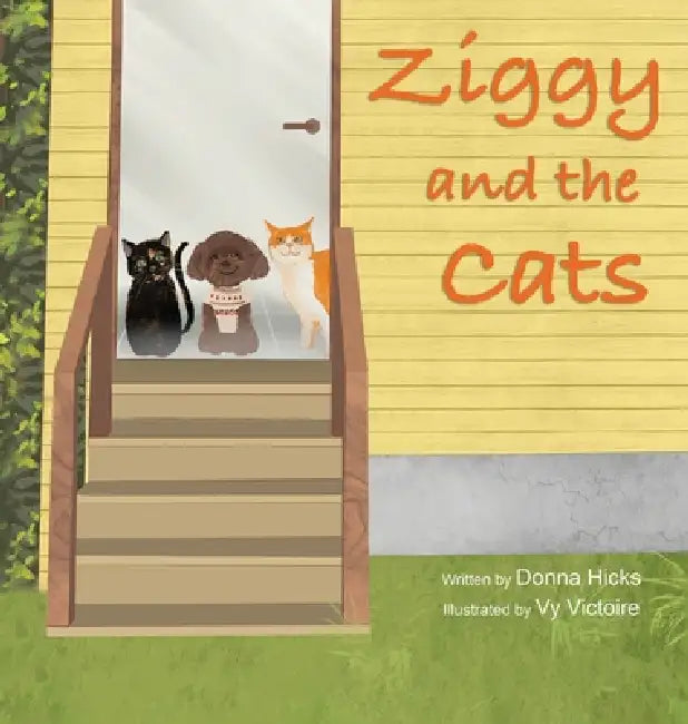 Ziggy and the Cats by Donna Hicks