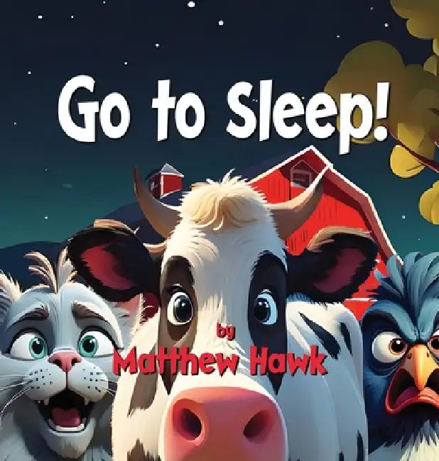 Go to Sleep by Matthew Hawk
