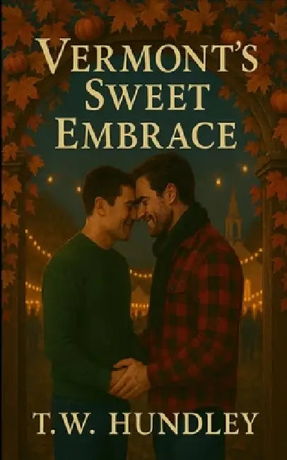 Vermont's Sweet Embrace by Hundley