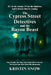 The Cypress Street Detectives and the Bayou Beast by Kristin Snow