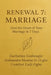 RENEWAL 7 - MARRIAGE Heal the Heart of Your Marriage in 7 Days The Renewal Series - Marriage Edition by Zacharias Godseagle, Ambassador Monday O. Ogbe, Comfort Ladi Ogbe
