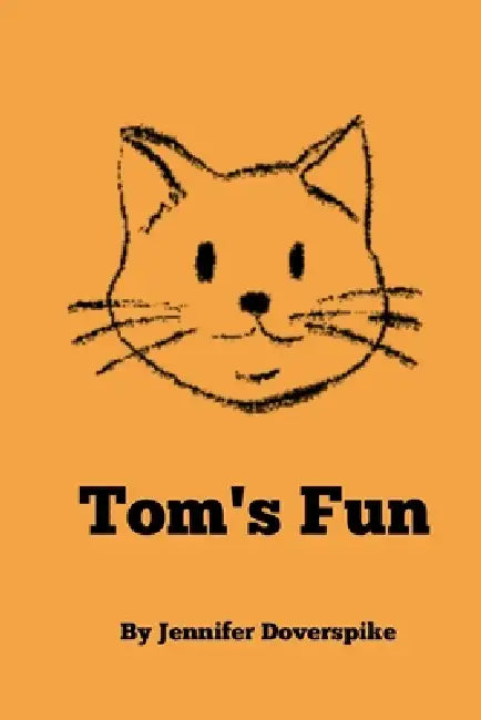 Tom's Fun by Jennifer Doverspike
