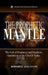 The Prophetic Mantle: The Gift of Prophecy and Prophetic Operations in the Church Today by Roderick Levi Evans