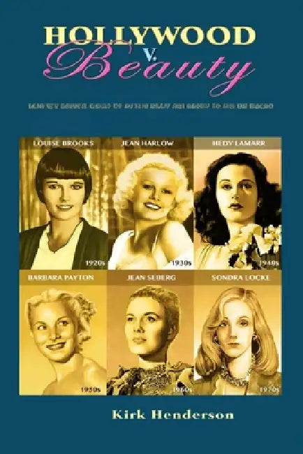 Hollywood V. Beauty New Edition by Kirk Henderson