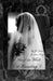 A Ghost in White (A Haunting) by Jo Anna, Jo Ann Gray