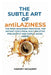 The Subtle Art Of Anti-Laziness: The Zero-Nonsense Protocol for Instant Execution, Built on Stoic Philosophy and Simple Micro-Habits by Harvey McGarry