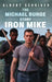 The Michael Burge Story: Iron Mike by Albert Schriber