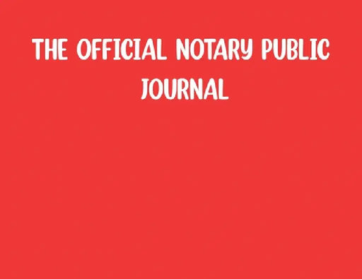 The Official Notary Public Journal-Red by Rsn