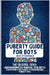 Puberty Guide for Boys: The Trusted, Zero-Awkwardness Manual for Boys: Everything A Boy Needs to Know Before Puberty Hits by Jack Fitzgerald