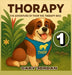 Thorapy: The Adventure of Thor the Therapy Dog by Gary Jordan