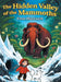 The Hidden Valley of the Mammoths: A Thrilling Three-Part Journey for Children Ages 6-8 into a Secret Valley of Ancient Wonders by Finn Hartwell