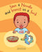 Save a Noodle and Invest in a Sock by Maurice A. Long, Anais Balbas