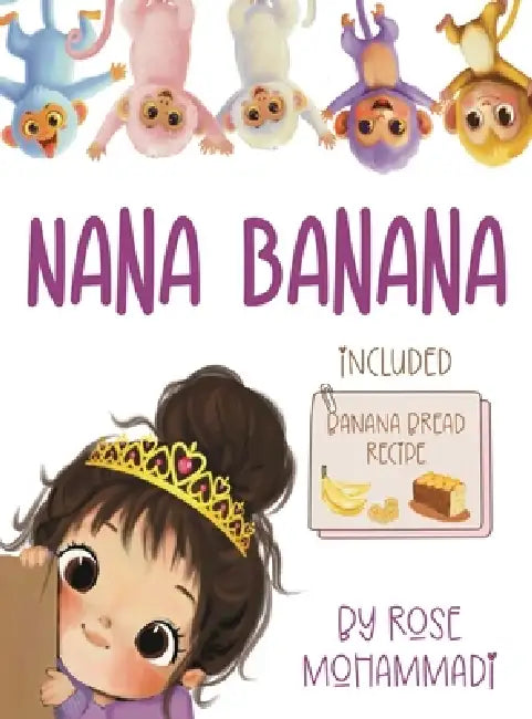 Nana Banana by Rose Mohammadi, Nithini Wathsala