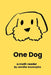 One Dog by Jennifer Doverspike