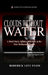 Clouds Without Water: A Brief Study of False Ministers in the New Testament Church by Roderick Levi Evans
