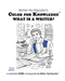 Color for Knowledge: What is a Writer? by Walter the Educator