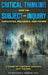 Critical Thinking and the Subject of Inquiry: Capacities, Resilience, and Power by Matthew H. Bowker