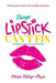 Things Lipstick Can't Fix: Finding Comfort in Imperfections by Vivian Elebiyo-Okojie