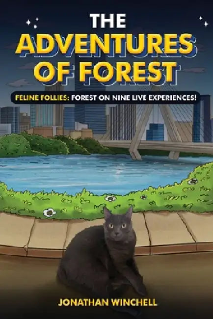 The Adventures of Forest by Jonathan Winchell