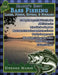 Maine's Best Bass Fishing Lakes, Ponds, Rivers & Streams- 2026 Edition by Angela Quintal-Snowman